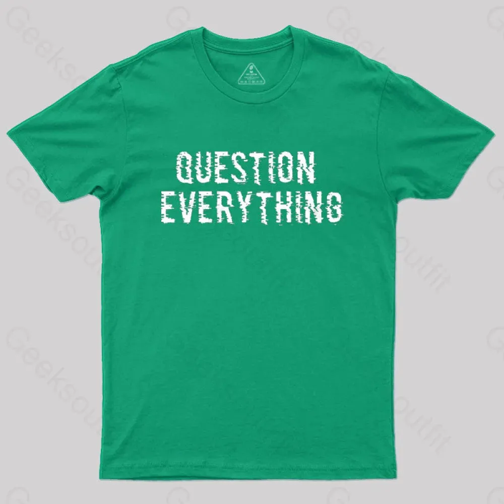 Question Everything T-shirt - Image 8
