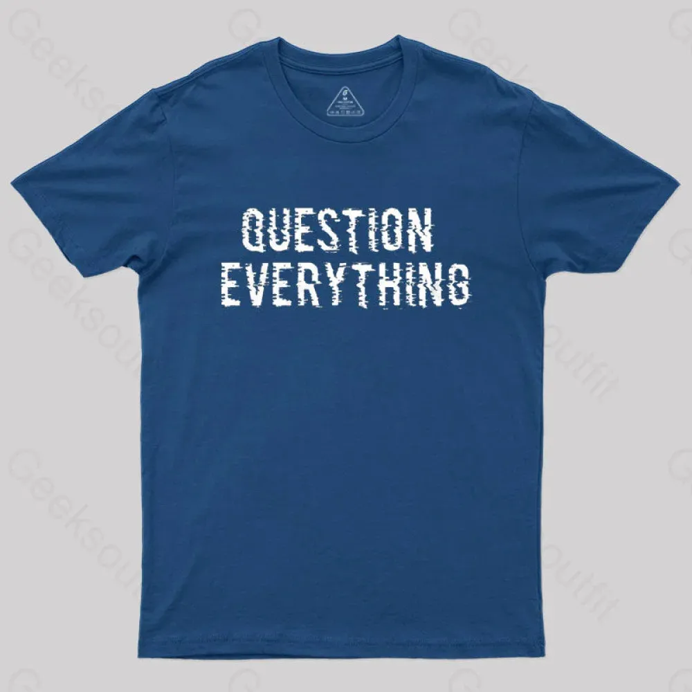 Question Everything T-shirt - Image 4