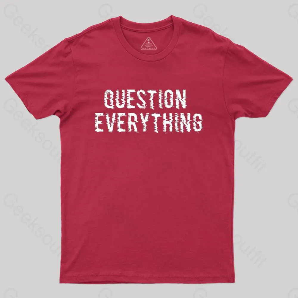 Question Everything T-shirt - Image 7