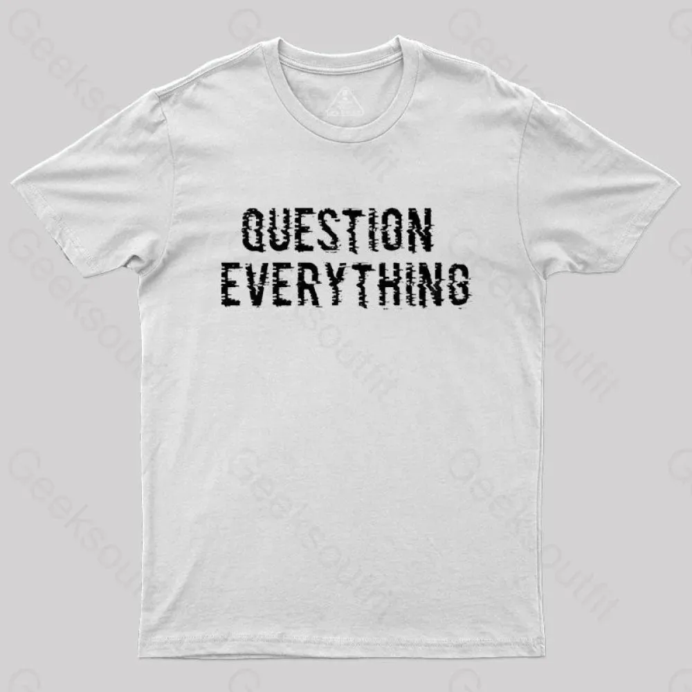 Question Everything T-shirt - Image 3