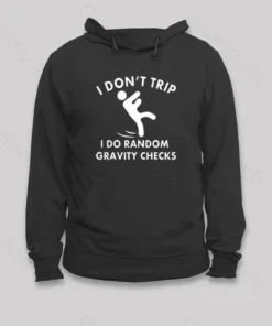 Alternative view of Random Gravity Checks Funny Hoodie