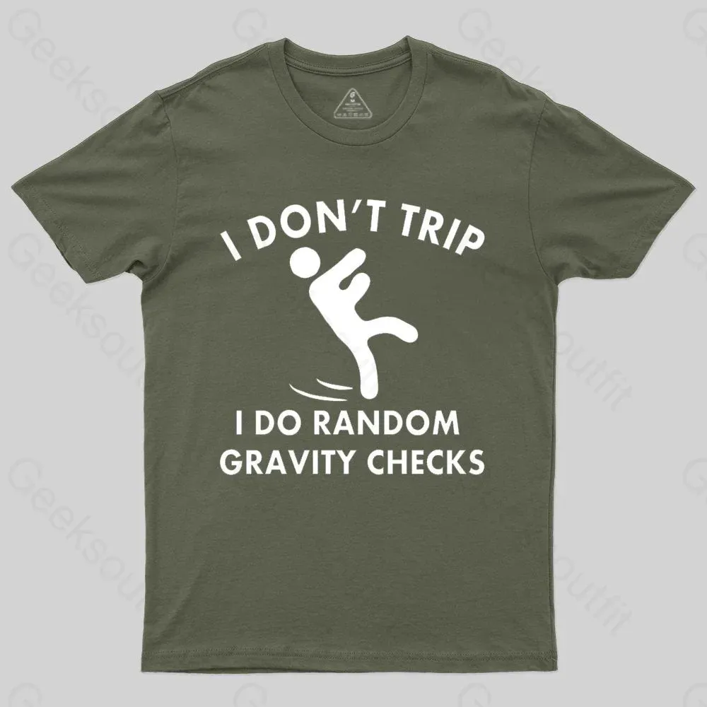 Random Gravity Checks Funny T-shirt - Image 3