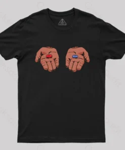 Red Or Blue Pill T-shirt