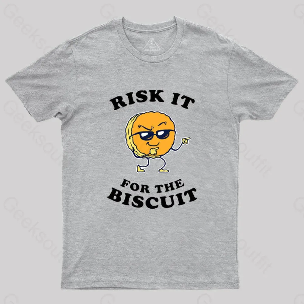 Risk It For The Biscuit T-Shirt - Image 7