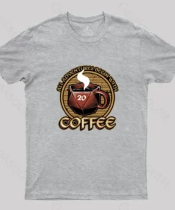RPG - All Adventures Begin With Coffee T-Shirt