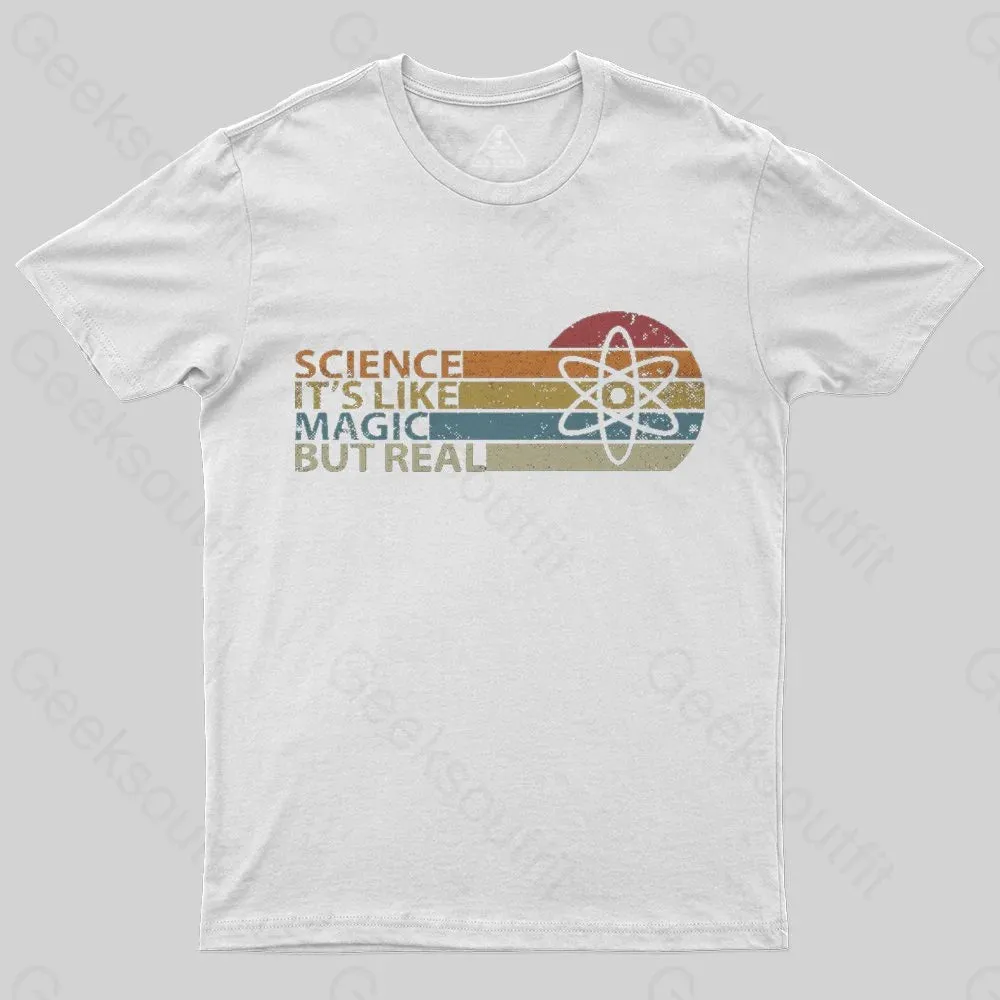 Science It's Like Magic But Real Geek Science T-Shirt - Image 4