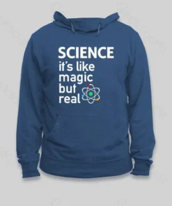 Alternative view of SCIENCE It's Like Magic But Real Hoodie