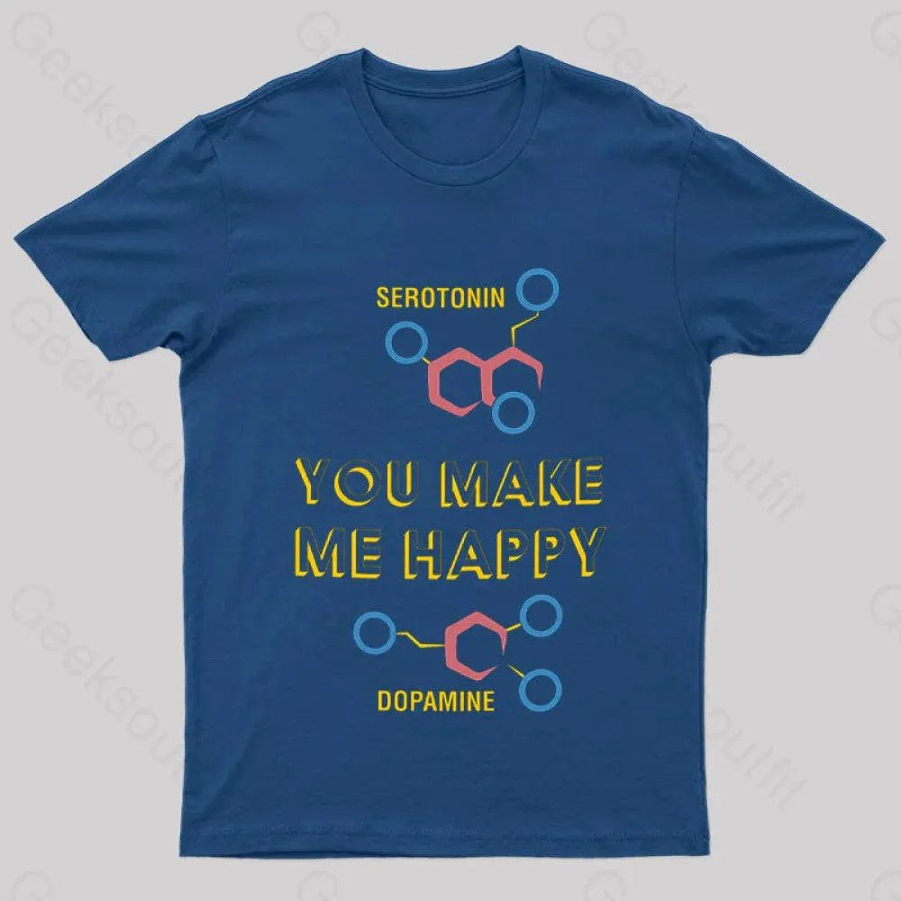 Serotonin and Dopamine You Make Me Happy Biology Geek T-Shirt - Image 2