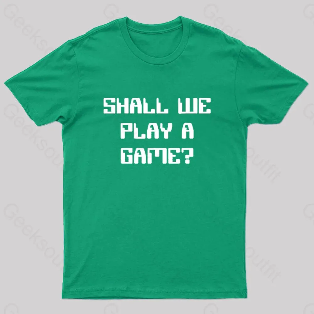 Shall We Play A Game? Nerd T-Shirt - Image 4