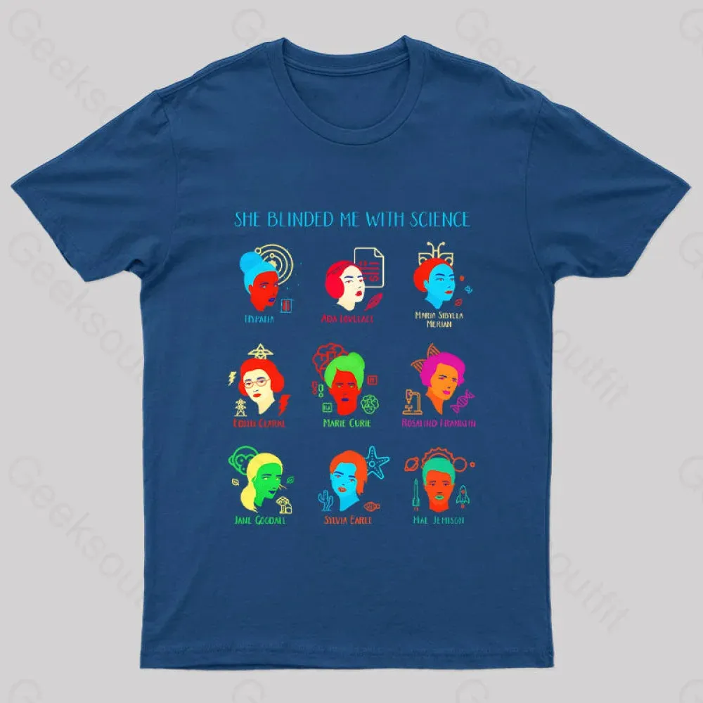 She Blinded Me With Science Geek T-Shirt - Image 3