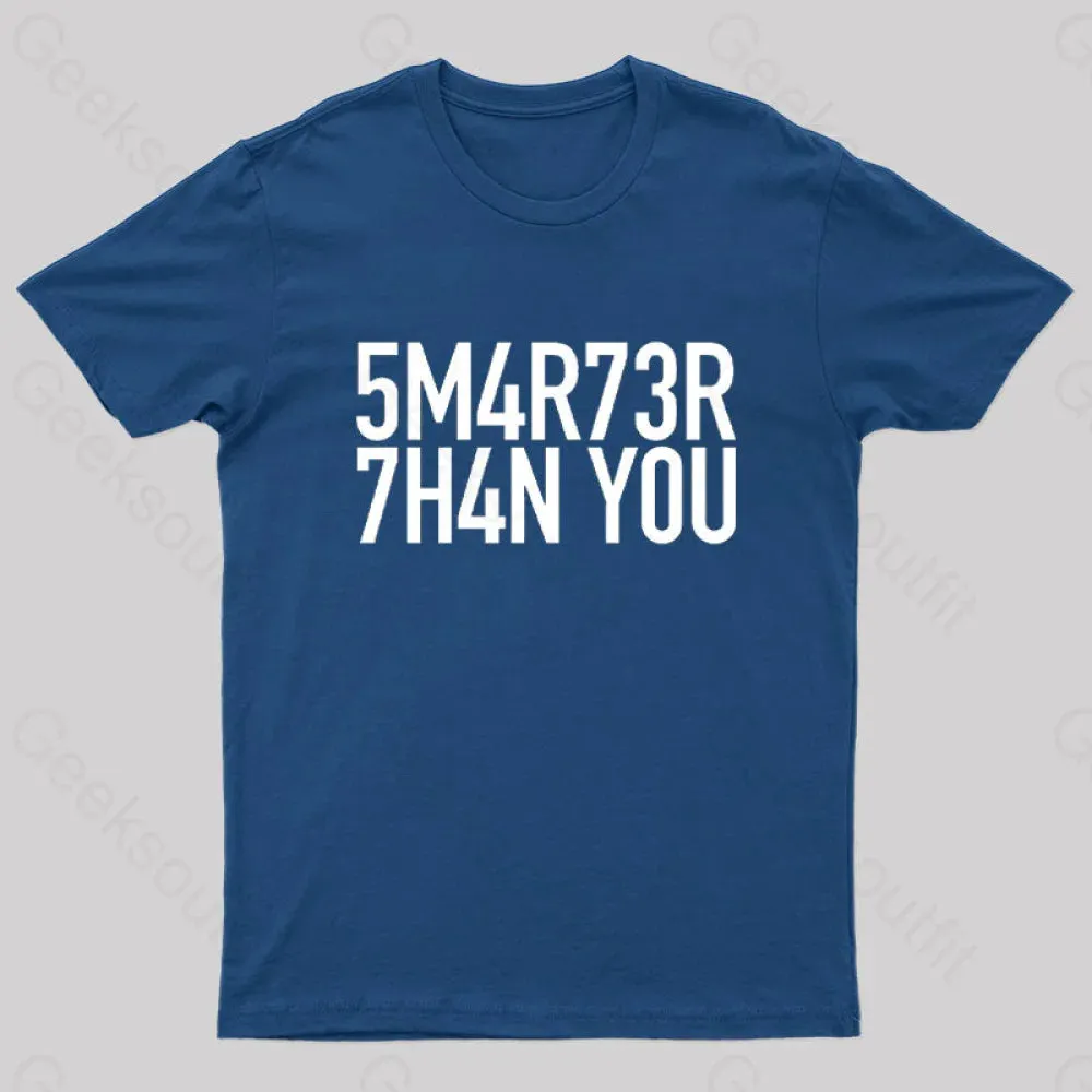 Smarter Than You Geek T-Shirt - Image 2
