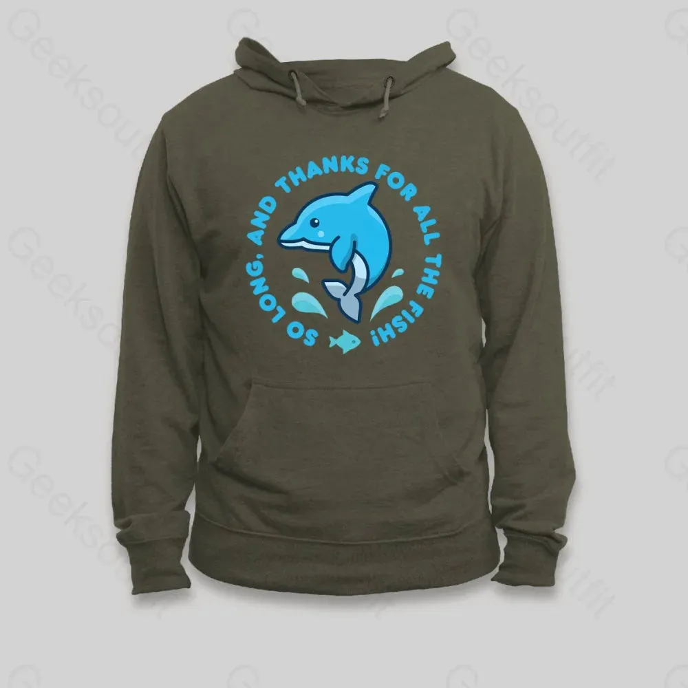 So Long, And Thanks For All The Fish! Hoodie - Image 3