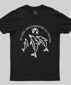 Alternative view of So Long, and Thanks for All the Fish T-shirt