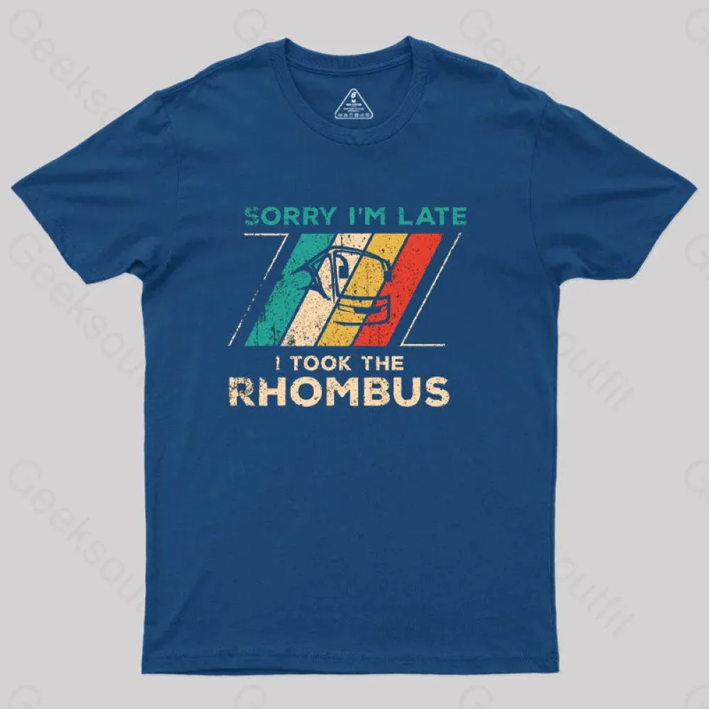 Sorry I'm Late I Took The Rhombus Math Nerd T-Shirt - Image 2