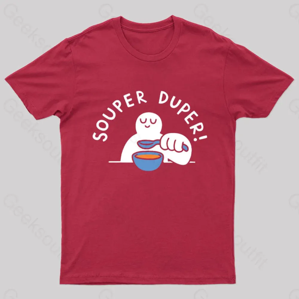 Souper Duper Geek T-Shirt - Image 2