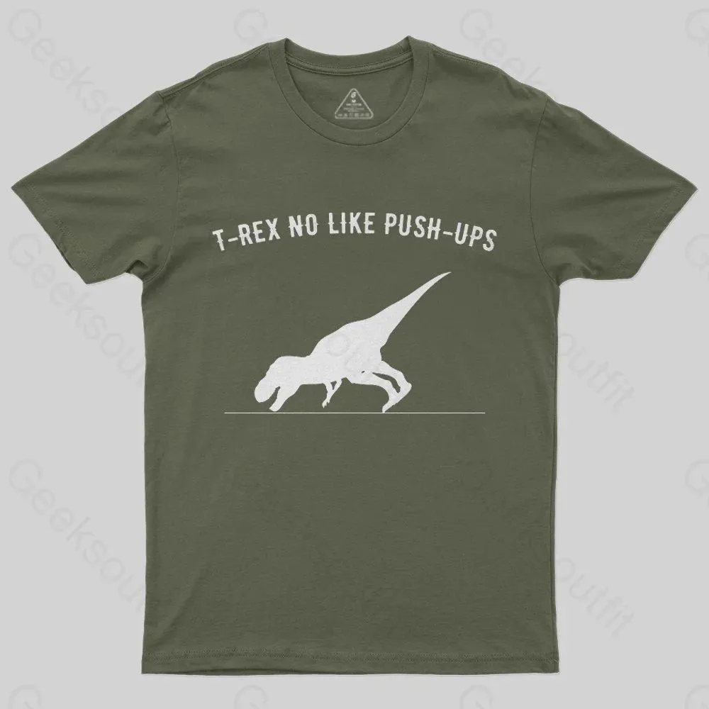 T-rex no like push ups T-Shirt - Image 5