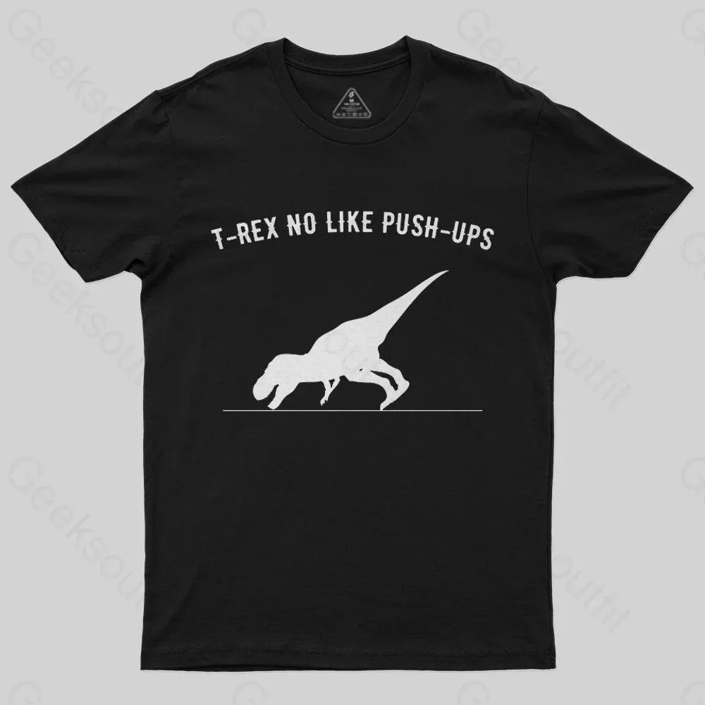 T-rex no like push ups T-Shirt - Image 2