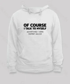 Alternative view of Talk To Myself Hoodie