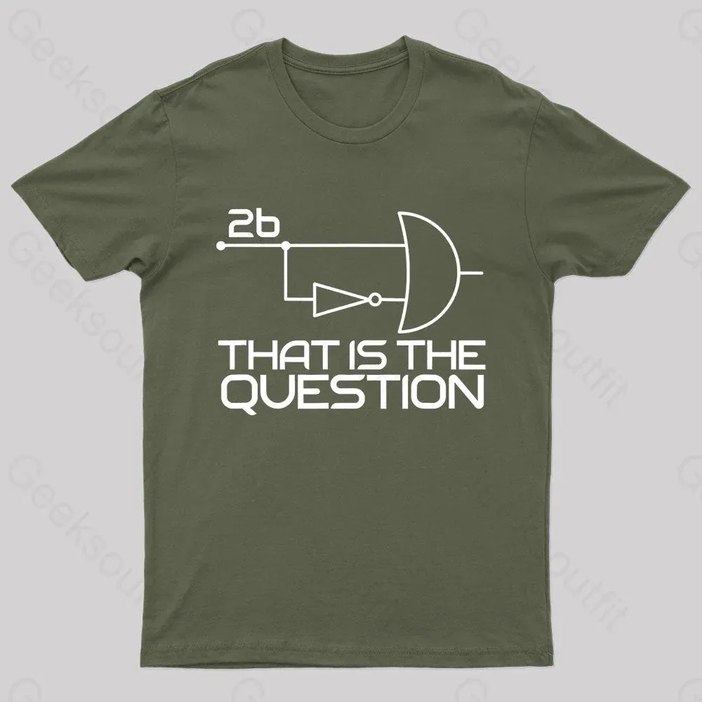 That Is The Question Nerd T-Shirt - Image 3