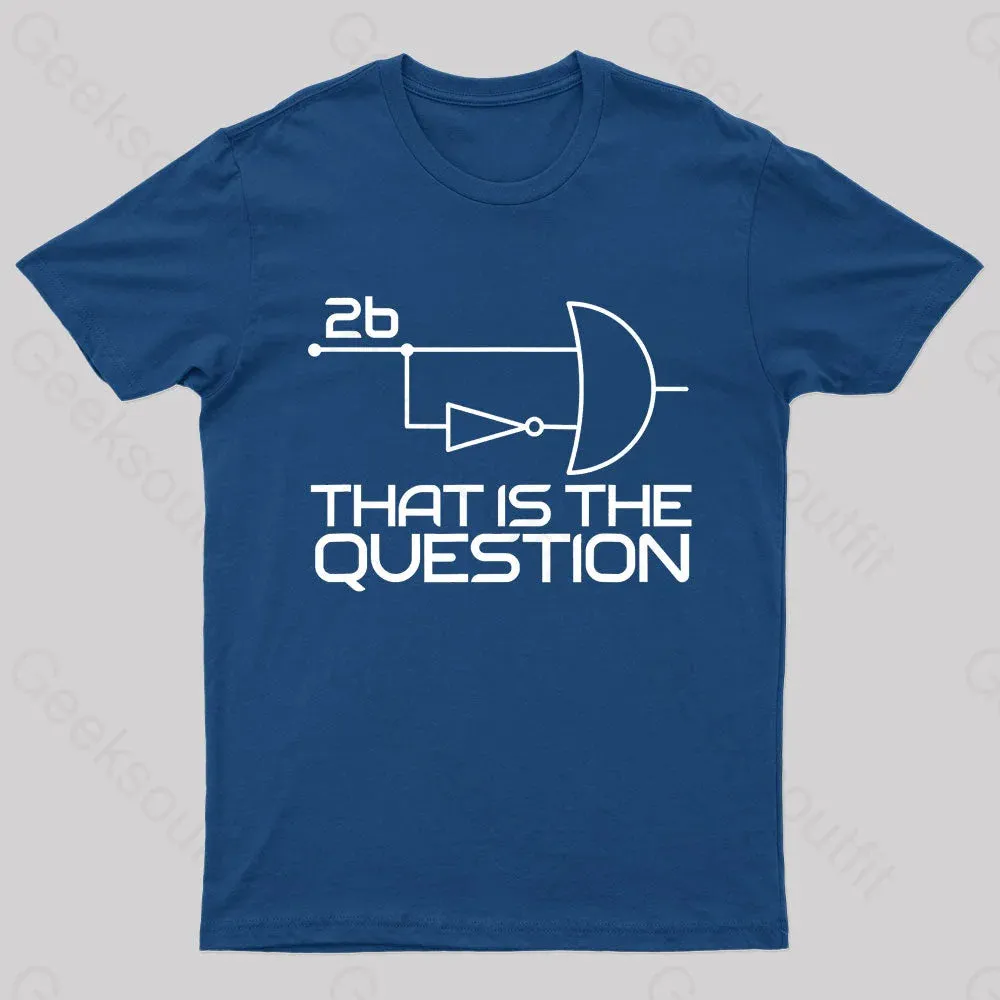 That Is The Question Nerd T-Shirt - Image 2