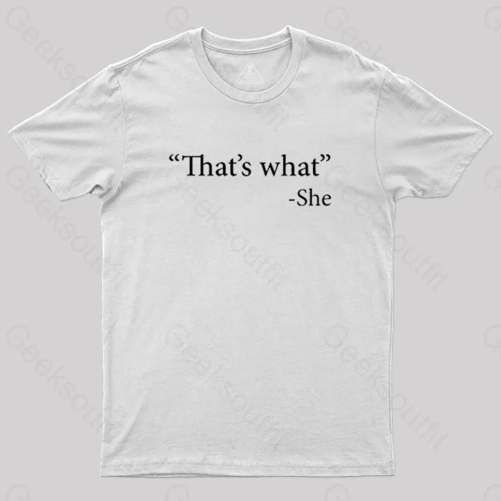 That's What She Said T-Shirt - Image 8