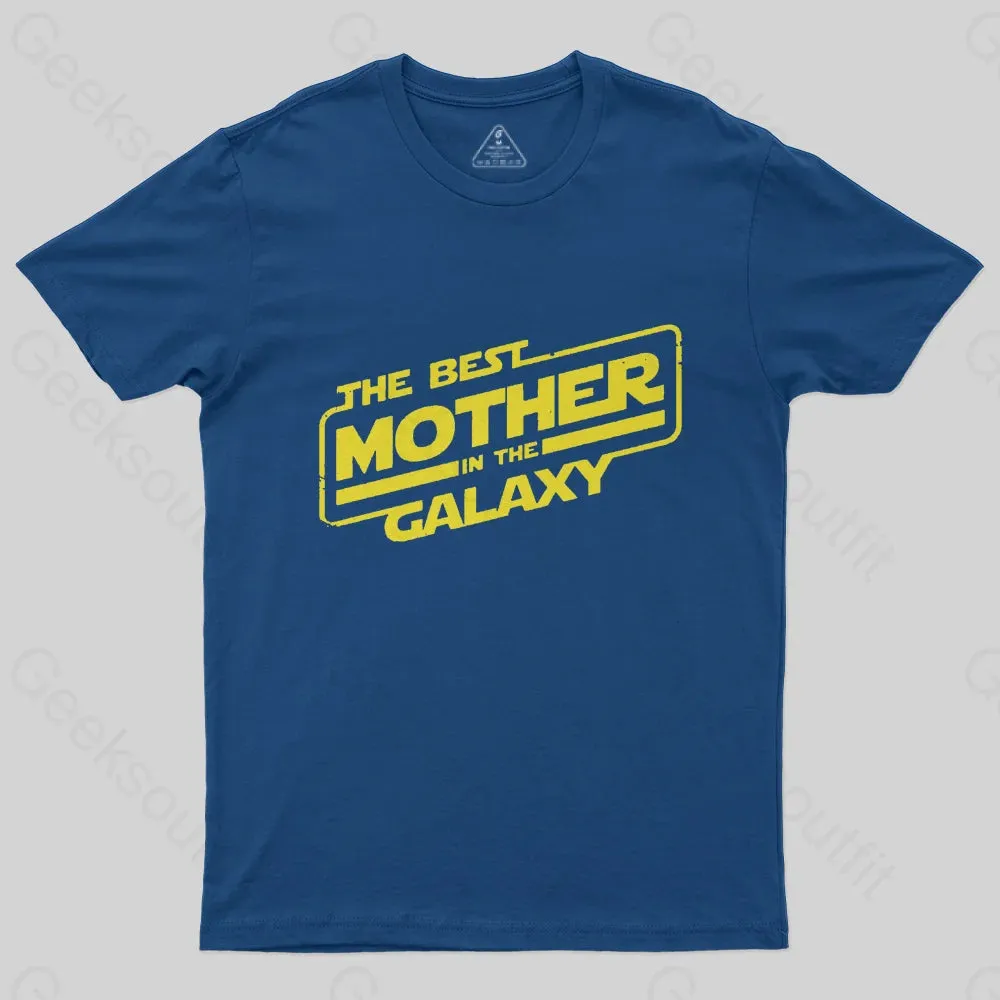 The Best Mother In The Galaxy T-Shirt - Image 3