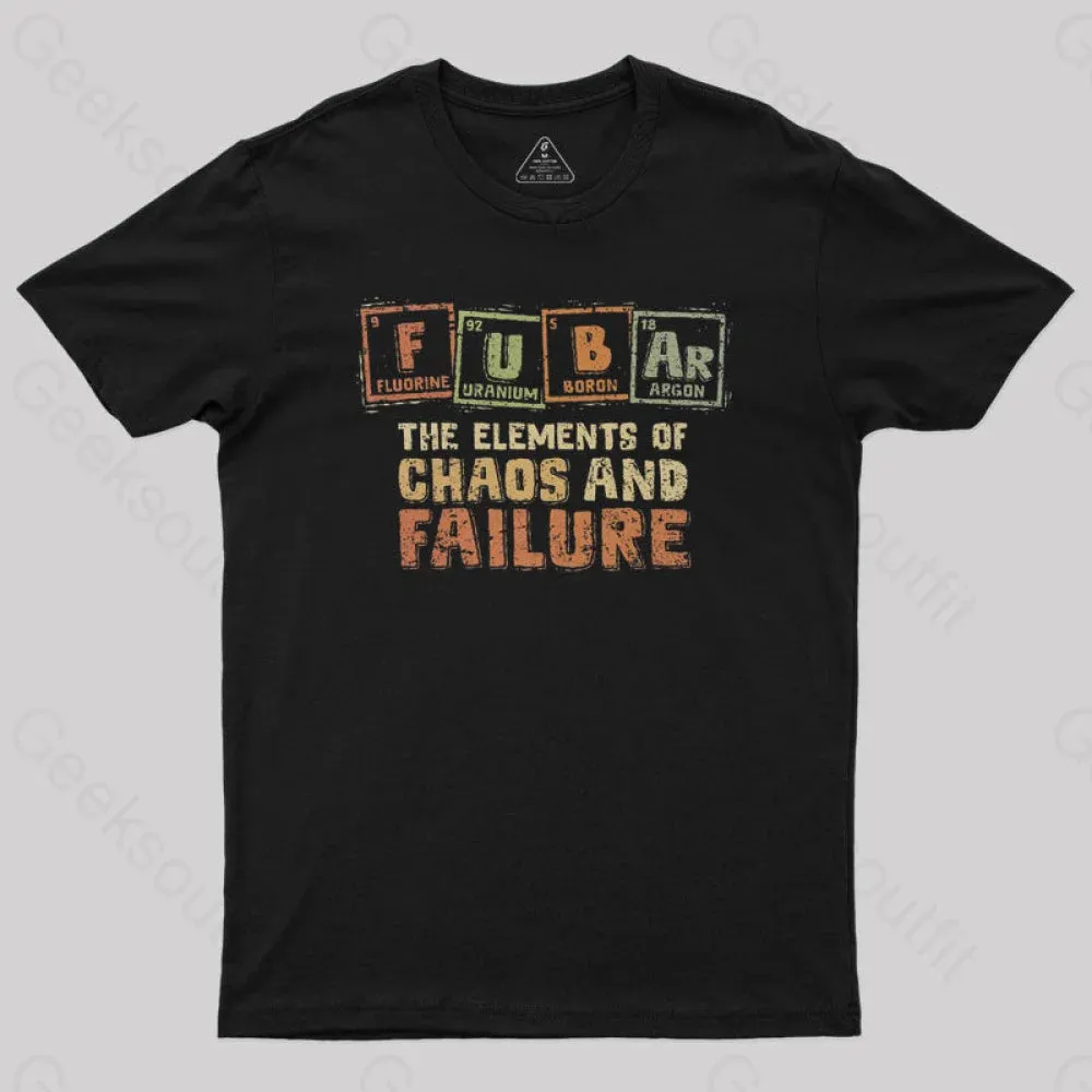 The Elements of Chaos and Failure Geek T-Shirt - Image 2