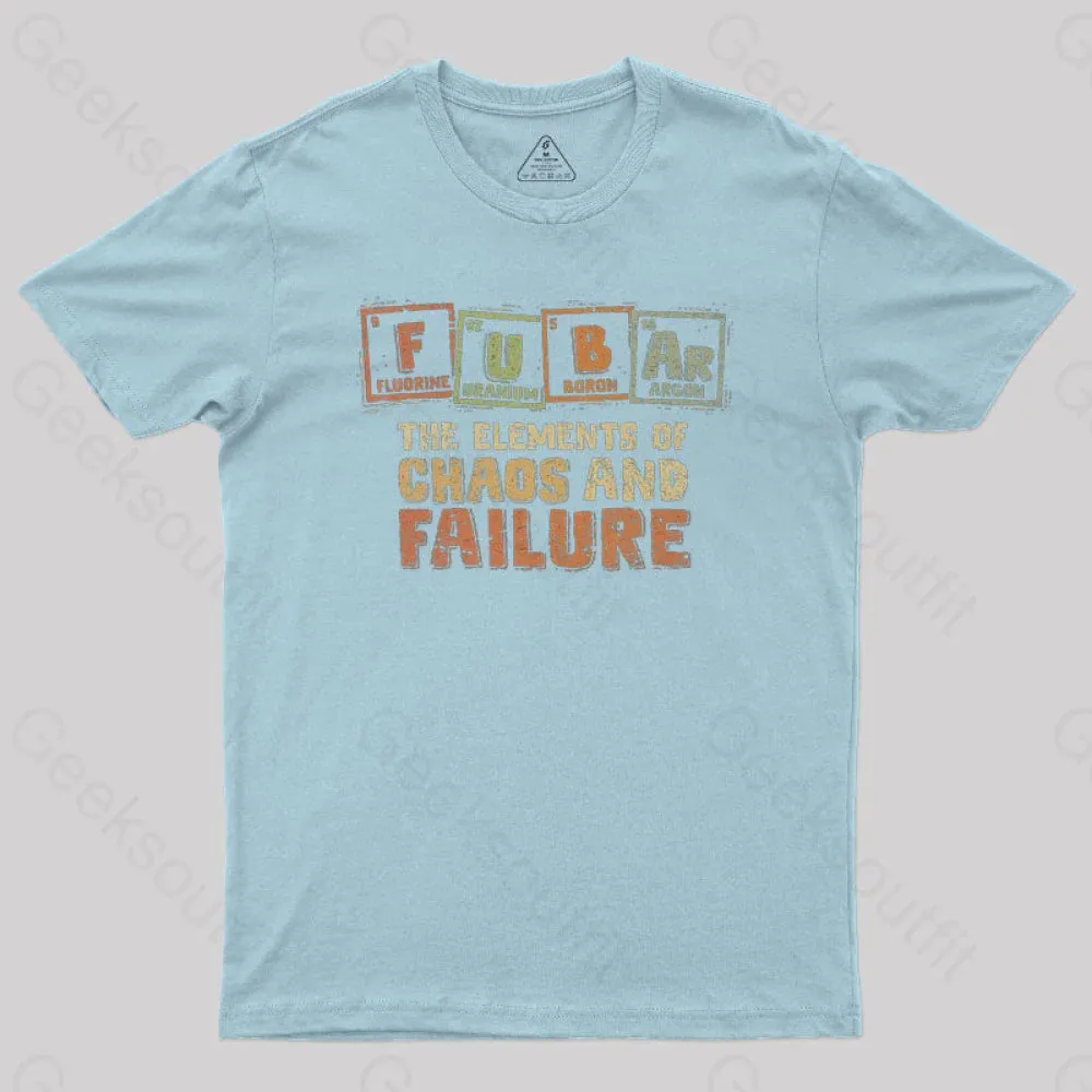 The Elements of Chaos and Failure Geek T-Shirt - Image 9