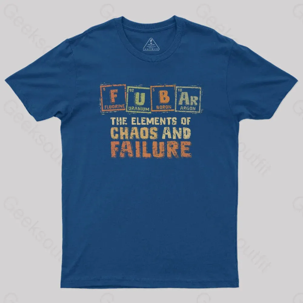 The Elements of Chaos and Failure Geek T-Shirt - Image 3