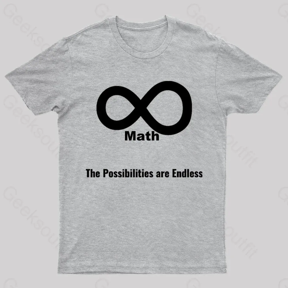 The Possibilities Are Endless Math Nerd T-Shirt - Image 5