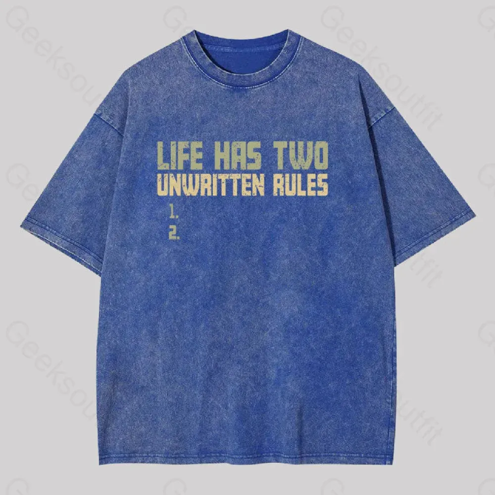 The Two Unwritten Rules of Life Washed T-shirt - Image 3