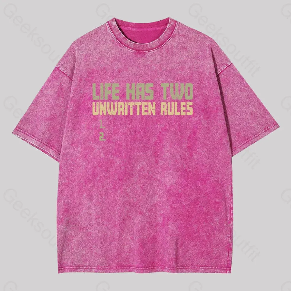 The Two Unwritten Rules of Life Washed T-shirt - Image 7