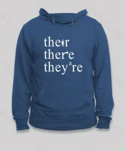 There Their They're Funny Grammar Hoodie