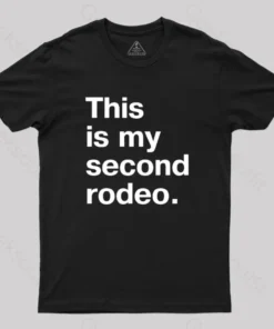 Alternative view of This is My Second Rodeo Nerd T-Shirt