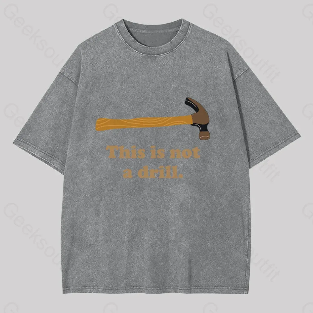 This is Not a Drill Geek Washed T-shirt - Image 8
