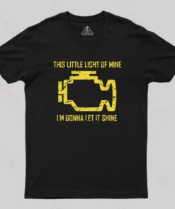 Alternative view of This Little Light Of Mine Check Engine Light Geek T-Shirt