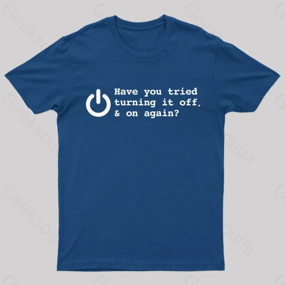 Try Turn Off Nerd T-Shirt