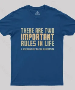 Two Important Rules T-Shirt