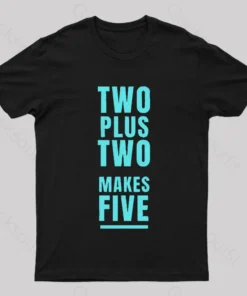 Two Plus Two Makes Nerd T-Shirt