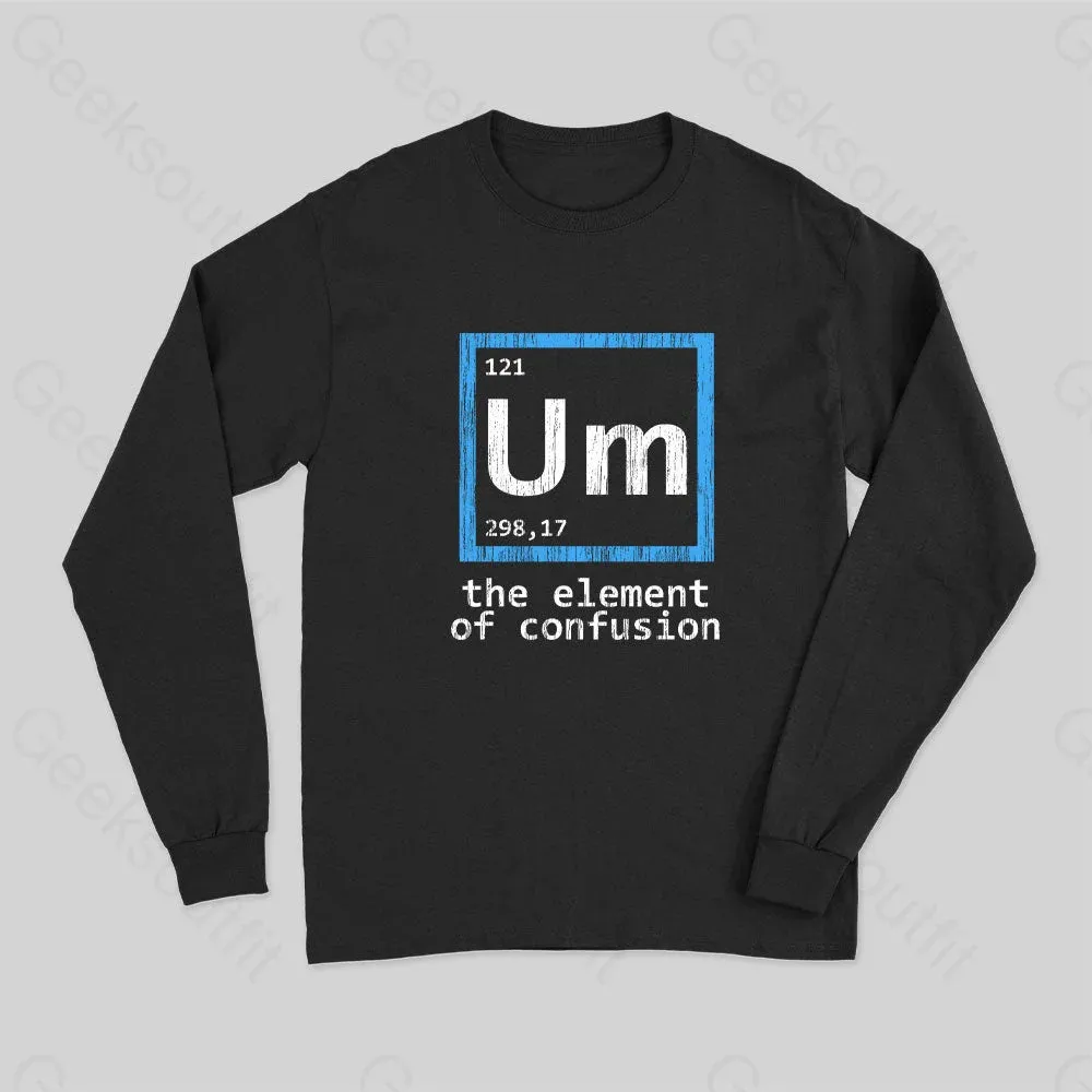 Um The Element of Confusion Long Sleeve T-Shirt - Image 2