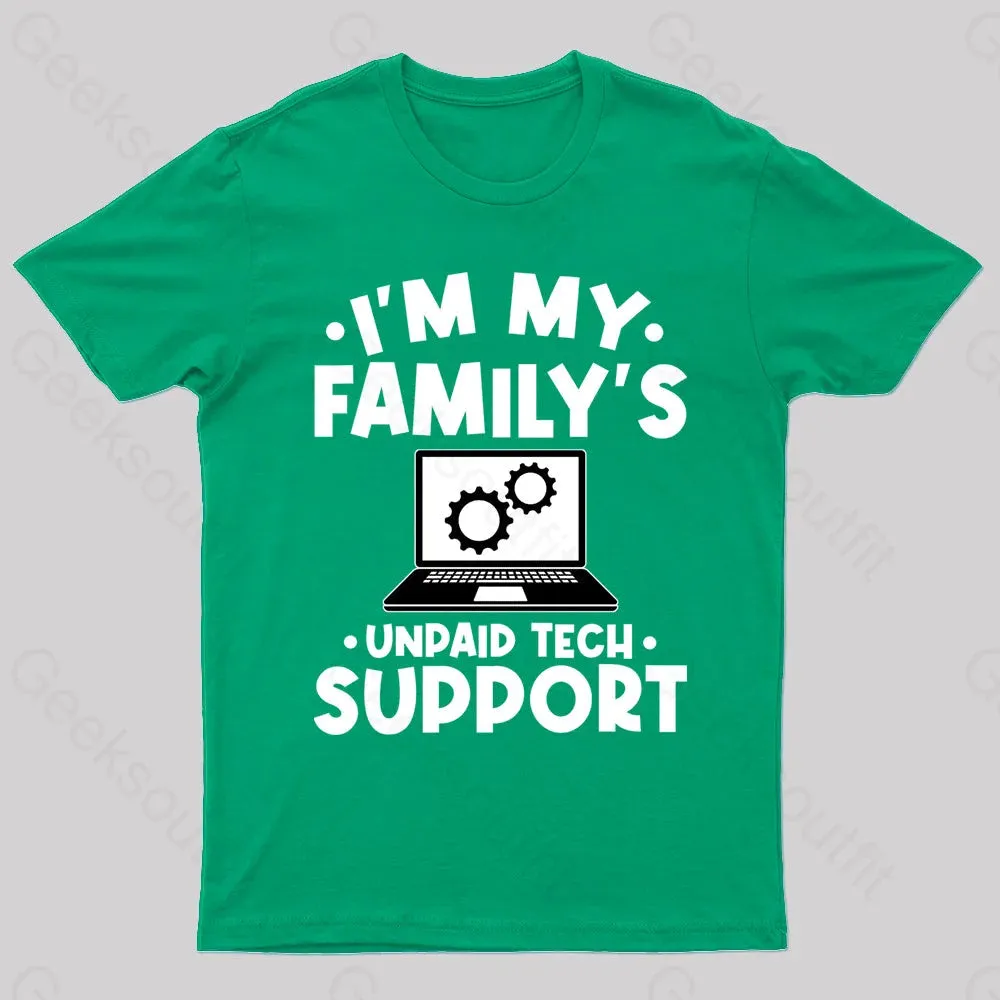 Unpaid Tech Support Geek T-Shirt - Image 6