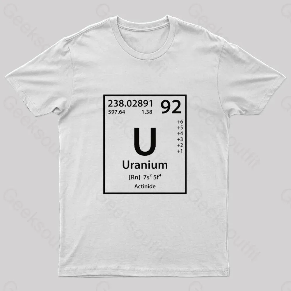 Uranium Element Nerd T-Shirt - Image 7