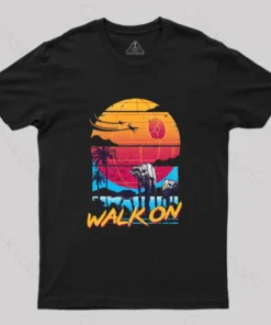 Walk On T-Shirt