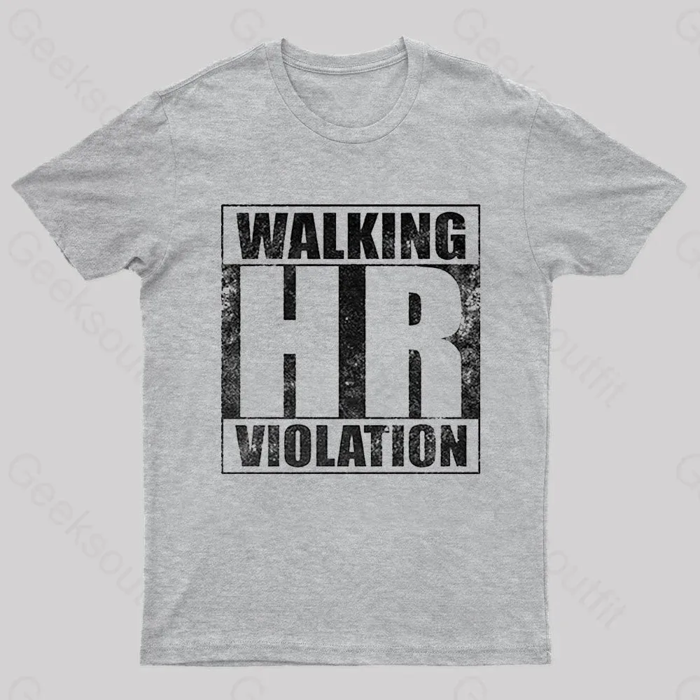 Walking Hr Violation Geek T-Shirt - Image 6