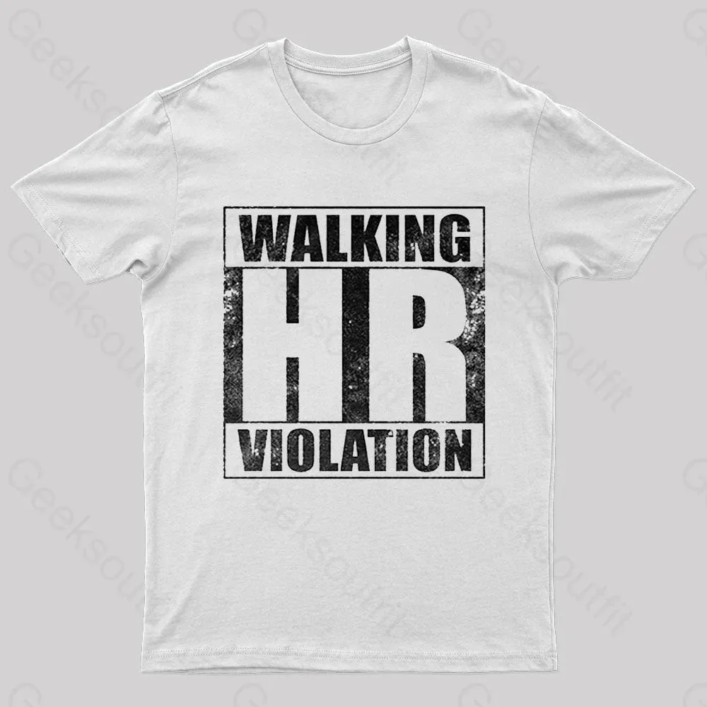 Walking Hr Violation Geek T-Shirt - Image 8