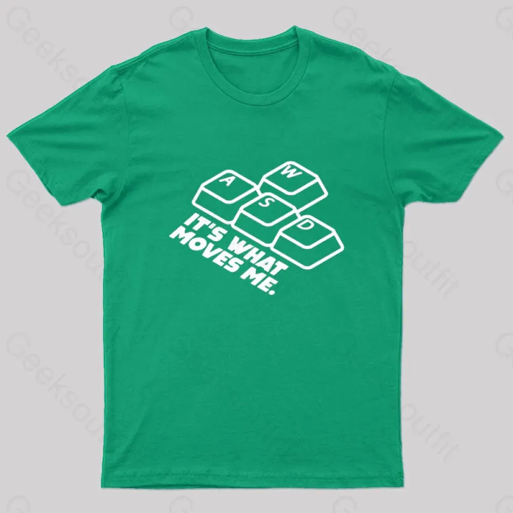 WASD It's What Moves Me Nerd T-Shirt - Image 4