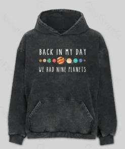 We Had Nine Planets Washed Hoodie