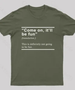 Will Be Fun Translation Nerd T-Shirt