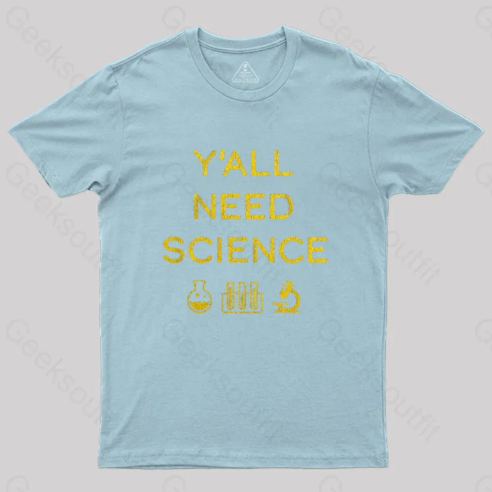 Yall Need Science T-Shirt - Image 8