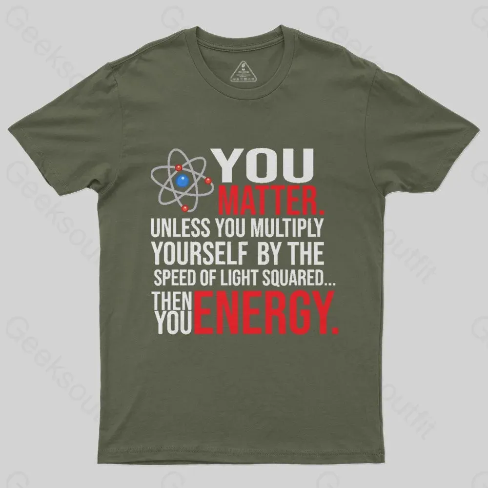 You Matter T-Shirt - Image 3